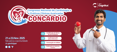 I Congresso Nacional de Cardiologia e Práticas Clínicas Avançadas (CONCARDIO)